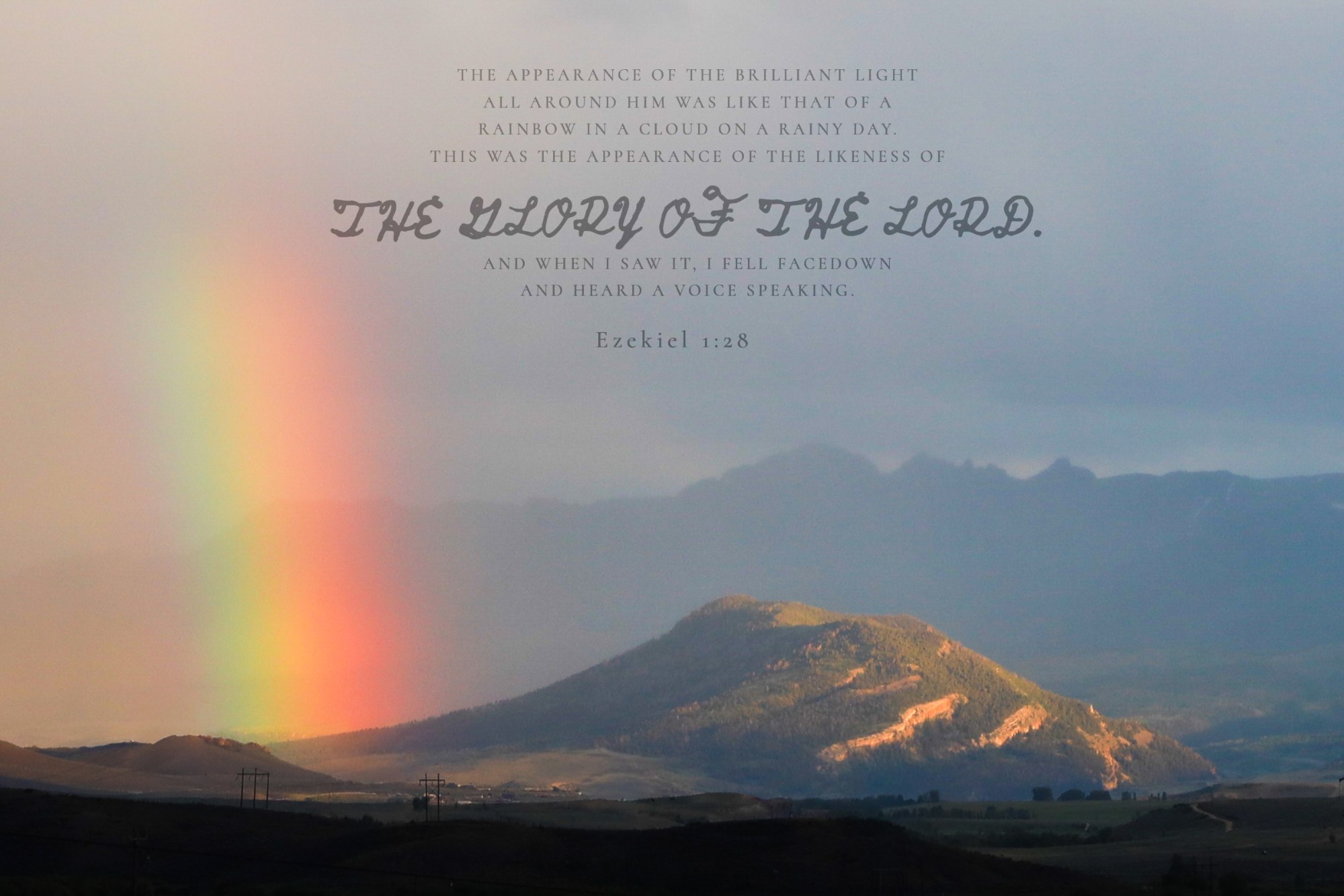 The Glory of the Lord · Ezekiel 1:28 · On the photograph (A Promise)